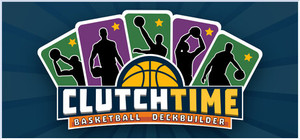 Clutchtime™: Basketball Deckbuilder banner