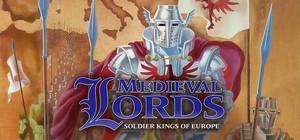 Medieval Lords: Soldier Kings of Europe banner