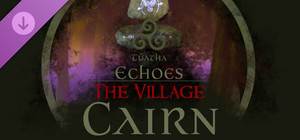 Túatha Echoes: The Village - Cairn banner