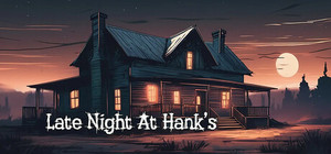 Late Night At Hank's banner