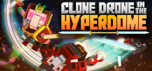 Clone Drone in the Hyperdome banner