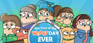 The Case of the Worst Day Ever banner