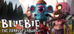 Bluebie VS The Army of Cyborgs banner