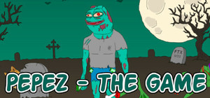 PEPEZ - The game (Beta 1.4) banner