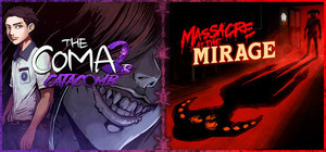 The Coma 2B + Massacre At The Mirage banner