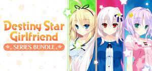 Destiny Star Girlfriend SERIES BUNDLE banner