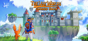 The Last Worlds : Crossed Souls banner