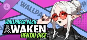 Awaken: Hentai Dice - Wallpaper Pack banner