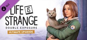 Life is Strange: Double Exposure Ultimate Upgrade banner
