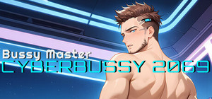 Bussy Master: CYBERBUSSY 2069 banner