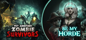 Yet Another Zombie Survivors x Be My Horde banner
