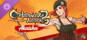 Otherworld Legends - Akaisha banner