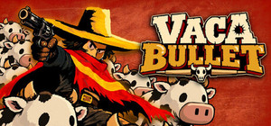 Vaca Bullet banner