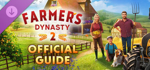Farmer's Dynasty 2 - Official Guide banner