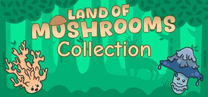 Land of Mushrooms Collection banner