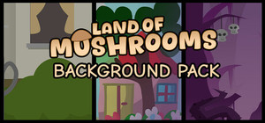 Land of Mushrooms BACKGROUND PACK banner