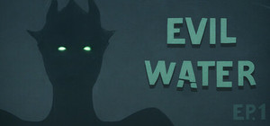 Evil Water Ep1 banner