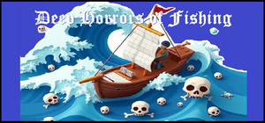 Deep Horrors of Fishing banner