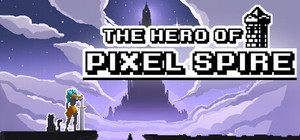 The Hero Of Pixel Spire banner