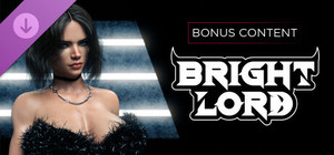 Bright Lord - Bonus Content banner
