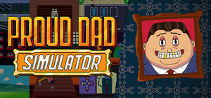Proud Dad Simulator banner