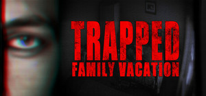 Trapped: Family Vacation banner