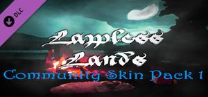 Lawless Lands Supporter Community Skin Pack 1 banner