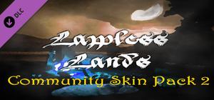 Lawless Lands Supporter Community Skin Pack 2 banner