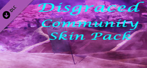 Disgraced Supporter Community Skin Pack banner