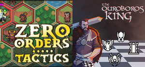 ⚔️ Zero Orders Tactics x The Ouroboros King ♟️ banner