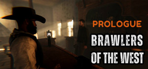 Brawlers of the West: Prologue banner