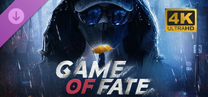 Game Of Fate-4K banner