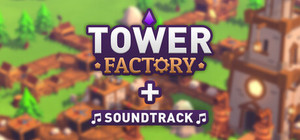 Tower Factory + Soundtrack banner