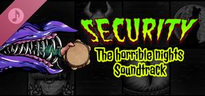 Security: The Horrible Nights Soundtrack banner