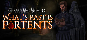 Harrowed World: What's Past Is Portents banner