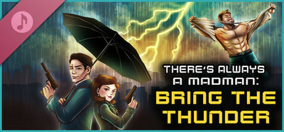 There's Always a Madman: Bring the Thunder Soundtrack