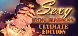 Sexy Iron Maidens ULTIMATE EDITION banner