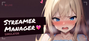 Streamer Manager Simulator 💖 banner