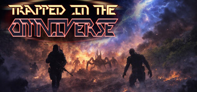 Trapped In The Omniverse