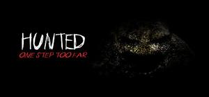 Hunted: One Step Too Far - Reborn Edition Remastered banner