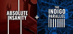 Absolute Insanity + The Indigo Parallel banner