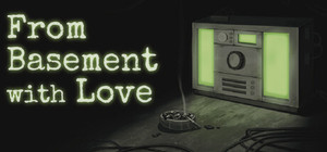 From Basement with Love banner