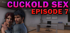 Cuckold Sex - Episode 7 banner