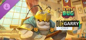 The Last Bug - Garry skin Joker banner