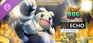 The Last Bug - Echo skin Iron Arm banner