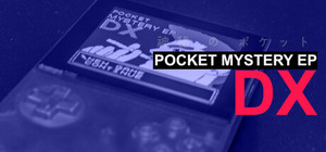 POCKET MYSTERY EP DX banner