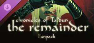 Chronicles of Taldun - The Remainder: Fan Pack banner