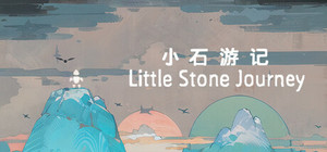 小石游记 Little Stone Journey banner