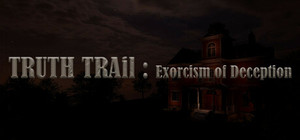 TRUTH TRAIL : exorcism of deception banner