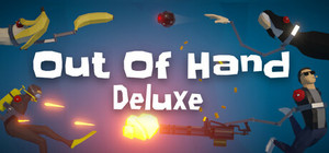 Out of Hand: Deluxe banner